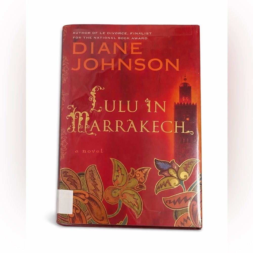 📚Bundle & Save 2/$25 Hardcovers - Lulu In Marrakech Diane Johnson Fiction